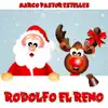 Marco Pastor Estelles - Rodolfo el Reno - Single